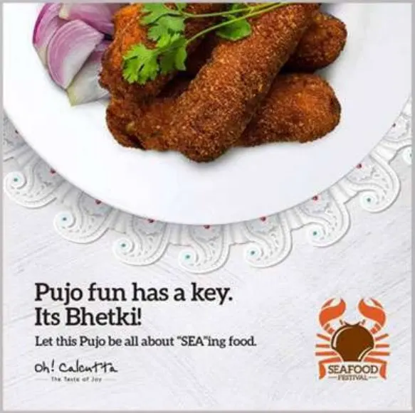 Oh! Calcutta dangler: “Pujo fun has a key. Its Bhetki!”